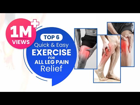 Top 6 Quick and Easy Exercise for All Leg Pain Relief Problems
