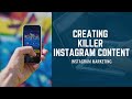 How to Create Instagram Content for Higher Engagement