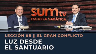 8. LUZ DESDE EL SANTUARIO - El Gran Conflicto || Escuela Sabática,  2º trimestre 2024