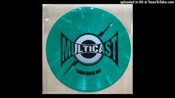 Multicast – Arrival