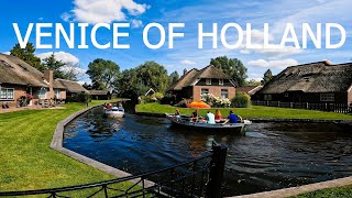 Venice of Holland - Unforgettable boat trip and magnificent houses in 4K [Giethoorn]  You should see