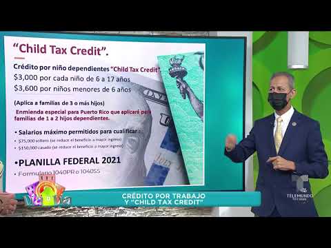 ¿Cómo solicitar el Crédito por Trabajo y el Child Tax Credit  – Telemundo Puerto Rico