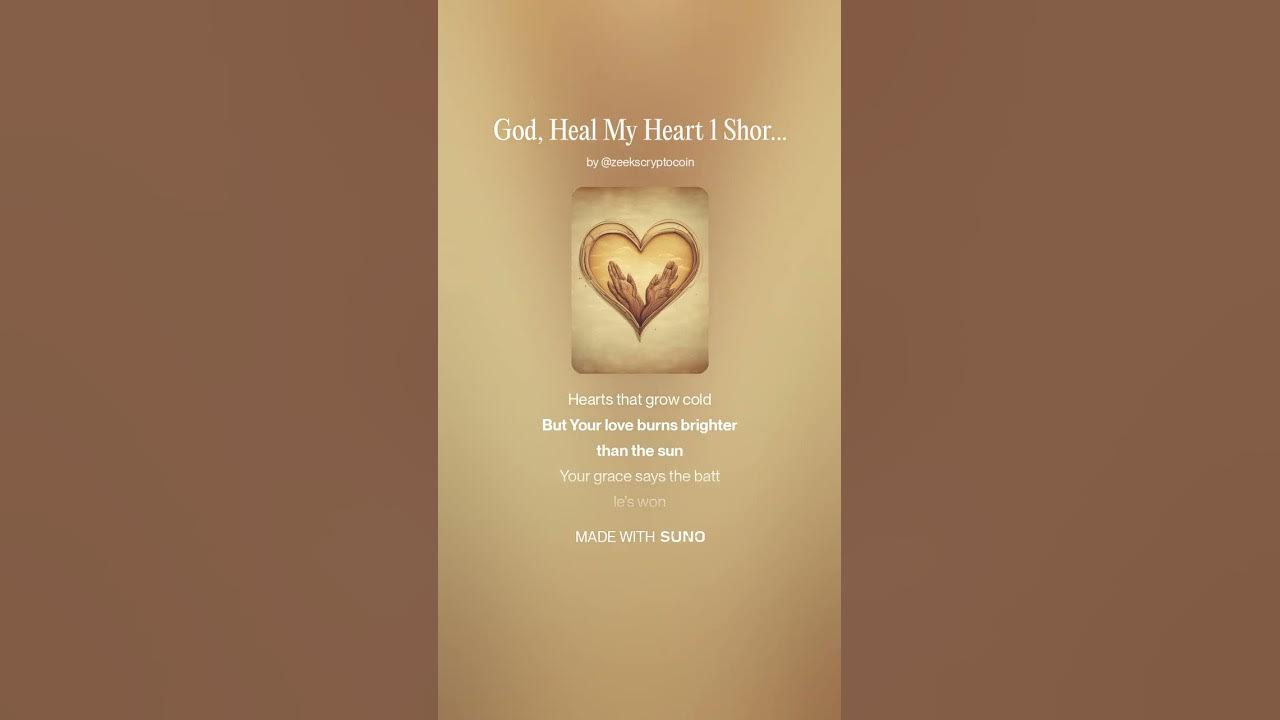 God, Heal My Heart 1 Shorts Gospel Pop Rock #god #music #song #shorts #faith #songlyrics God, Heal My Heart 1 Shorts Gospel Pop Rock #god #music #song #shorts #faith #songlyrics