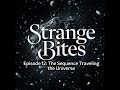 The Sequence Traveling the Universe