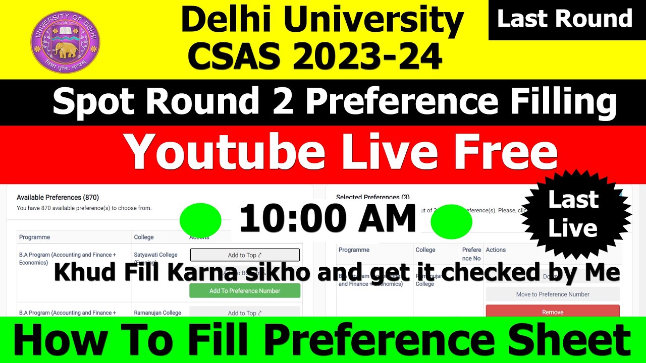Delhi University Spot Round 2 | Vacant List | Preference sheet fill Live Free | Join Fast 10:00 AM
