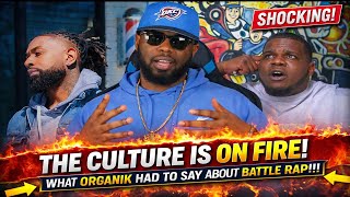 ORGANIK BREAKS DOWN "WHAT WENT WRONG IN BATTLE RAP"+ HOW IT CAN BE FIXED + PAPOOSE ON VLADTV NAAAAAH