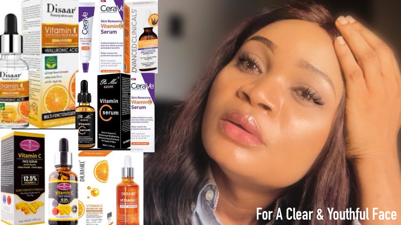 Best Brightening Vitamin C Facial serums In Nigeria That clears The skin YouTube