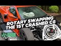 He's rotary swapping the first crashed C8 Corvette