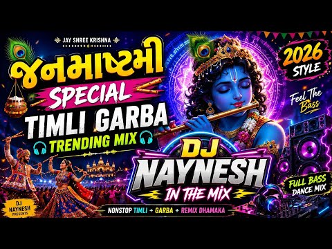 Janmashtami Special Timli Garba Trending Timli Mix Dj Naynesh In the mix