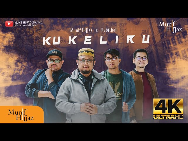 Ku Keliru ~ Munif Hijjaz  Feat Rabithah (Official Music Video) class=