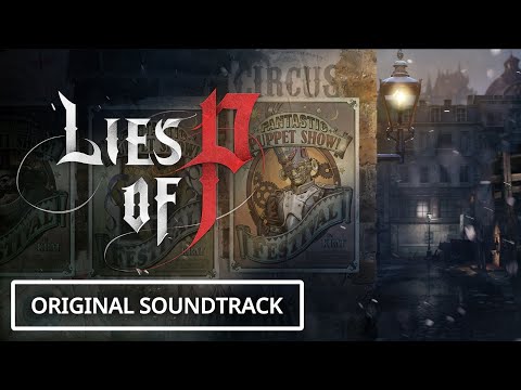 Lies of P OST | Why