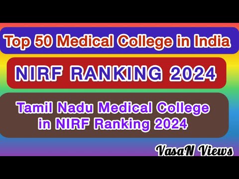 Top 50 Medical College in India | NIRF RANKING 2024 | Tamil Nadu ...