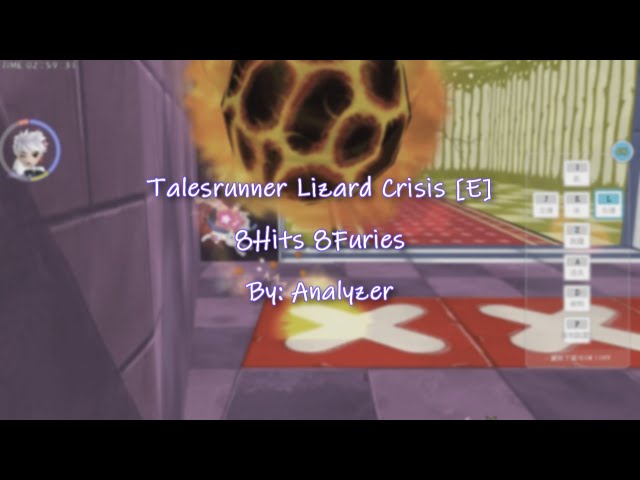 Talesrunner Lizard Crisis [E] 8Hits 8Furies By: Analyzer class=