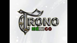 Video thumbnail of "El Trono De México - El Muchacho Alegre"