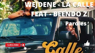 Wejdene - Calle - Feat Beendo Z (Paroles)