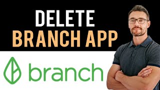 ✅ how to uninstall/delete/remove branch app (full guide)