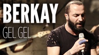 Berkay – Gel Gel (JoyTurk Akustik)