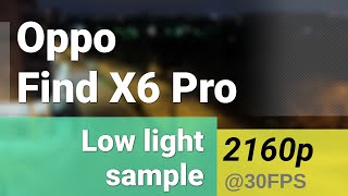 4K 2160p 30fps (low-light, ultrawide camera) - Oppo Find X6 Pro video sample screenshot 5