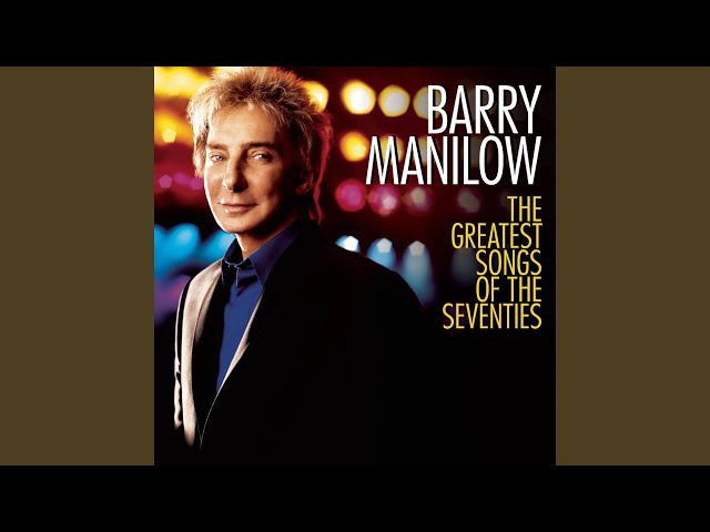 Barry Manilow - You?ve Got a Friend