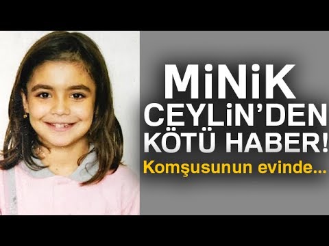 Kaybolan Minik Ceylin'den Acı Haber