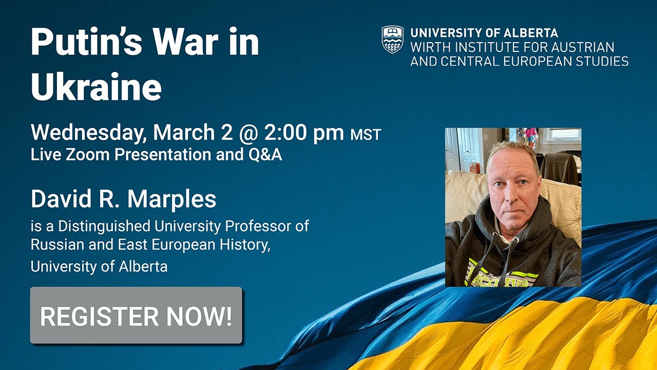 Putin's War in Ukraine - Zoom presentation and Q&A with David R ...