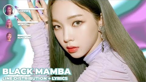 aespa - black mamba (Line distribution + lyrics karaoke) 