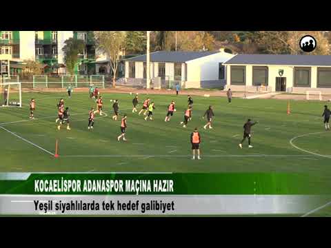 KOCAELİSPOR ADANASPOR MAÇINA HAZIR