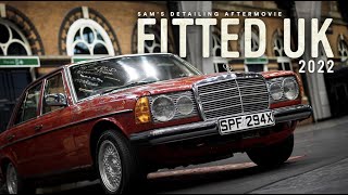 Fitted UK 2022  - Sam's Detailing Aftermovie by Sams Detailing UK 8,457 views 1 year ago 13 minutes, 52 seconds