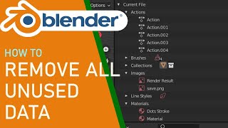 Blender how to remove all unused data