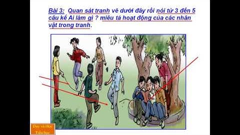 vị ngữ trong câu kể ai làm gì lớp 4 tuần 17