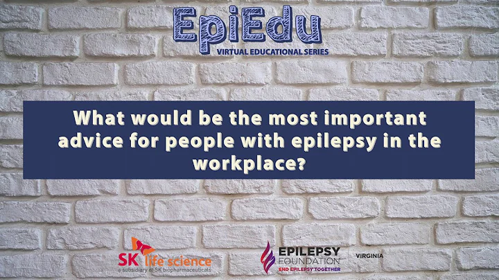 Epilepsy in the Workplace