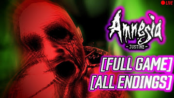 Amnesia: Justine (All Endings) [FULL GAME LIVE] - Ramen