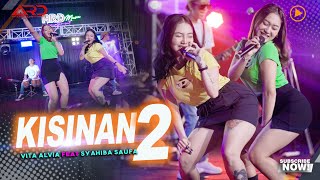 Vita Alvia Ft. Syahiba Saufa - Kisinan 2 (Official Music Video) Bola Bali Nggo Dolanan