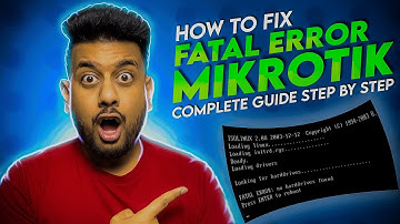 MikroTik FATAL ERROR easy fix | MikroTik Series