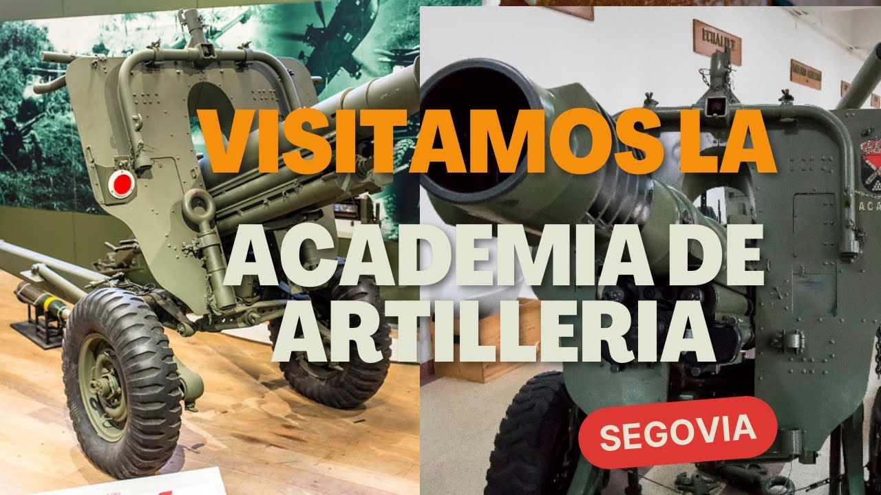 VISITAMOS LA ACADEMIA DE ARTILLERIA (SEGOVIA)