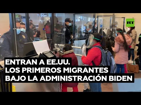 El primer grupo de migrantes entra a EE.UU. después de suavizarse la política migratoria