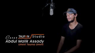 Ummi Tsuma Ummi Cover By Abdul Malik Assady