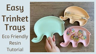 Easy Eco Friendly Resin Tutorial - Elephant Trinket Trays