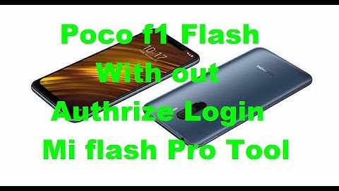 Poco f1 flash With Out Authorize Login flash 100% Done