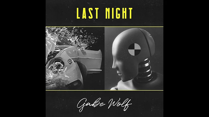 Last Night - Gabe Wolf [Official Audio]