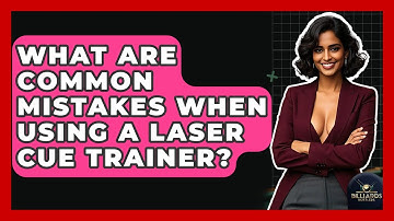 What Are Common Mistakes When Using A Laser Cue Trainer? - Billiards Hustlers