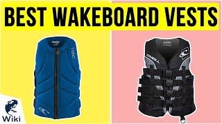 10 Best Wakeboard Vests 2020