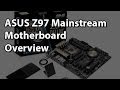 ASUS Z97 Mainstream Motherboards Overview