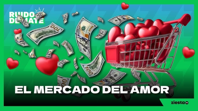 EL MERCADO DEL AMOR