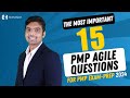 The most important 15 pmp agile questions for pmpexamprep2024
