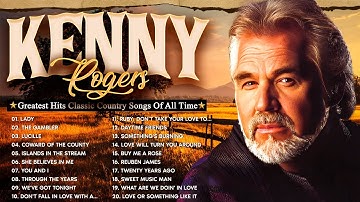 Thumbnail of Best of Kenny Rogers Collection 🌵Nonstop Country Love Songs Greatest Hits Album 🤠 The Gambler, Lady