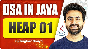 DSA In Java | Heap 01 | Java in One Shot | Heap in Java