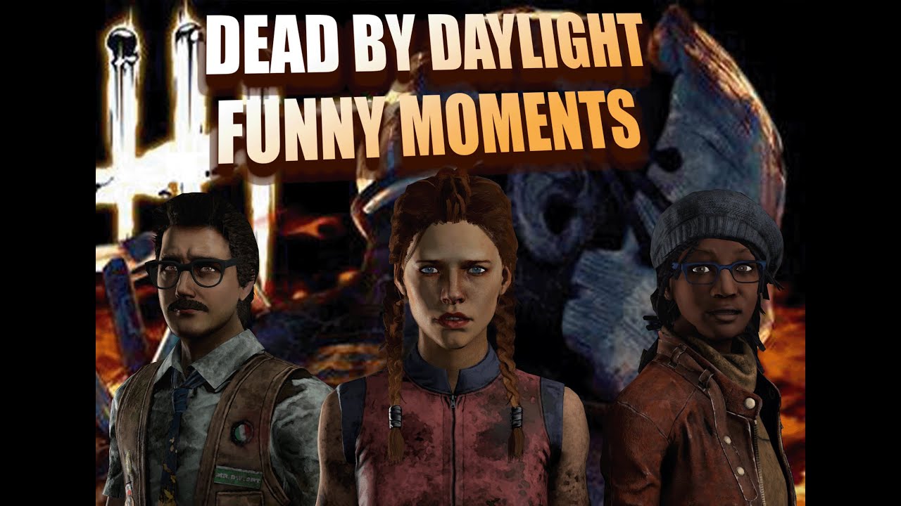 Why do I play this game | Dead By Daylight Funny moments | - YouTube