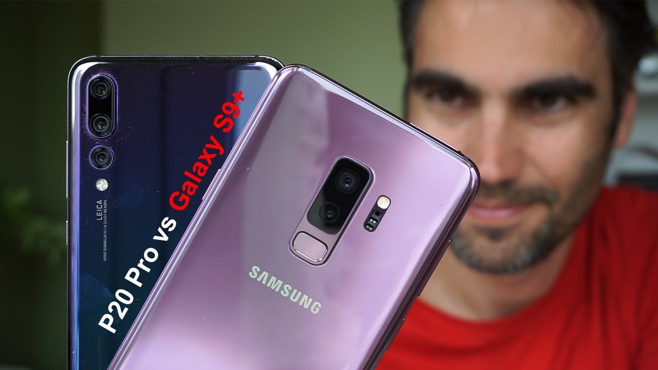 Samsung galaxy s9 vs huawei p20 pro review