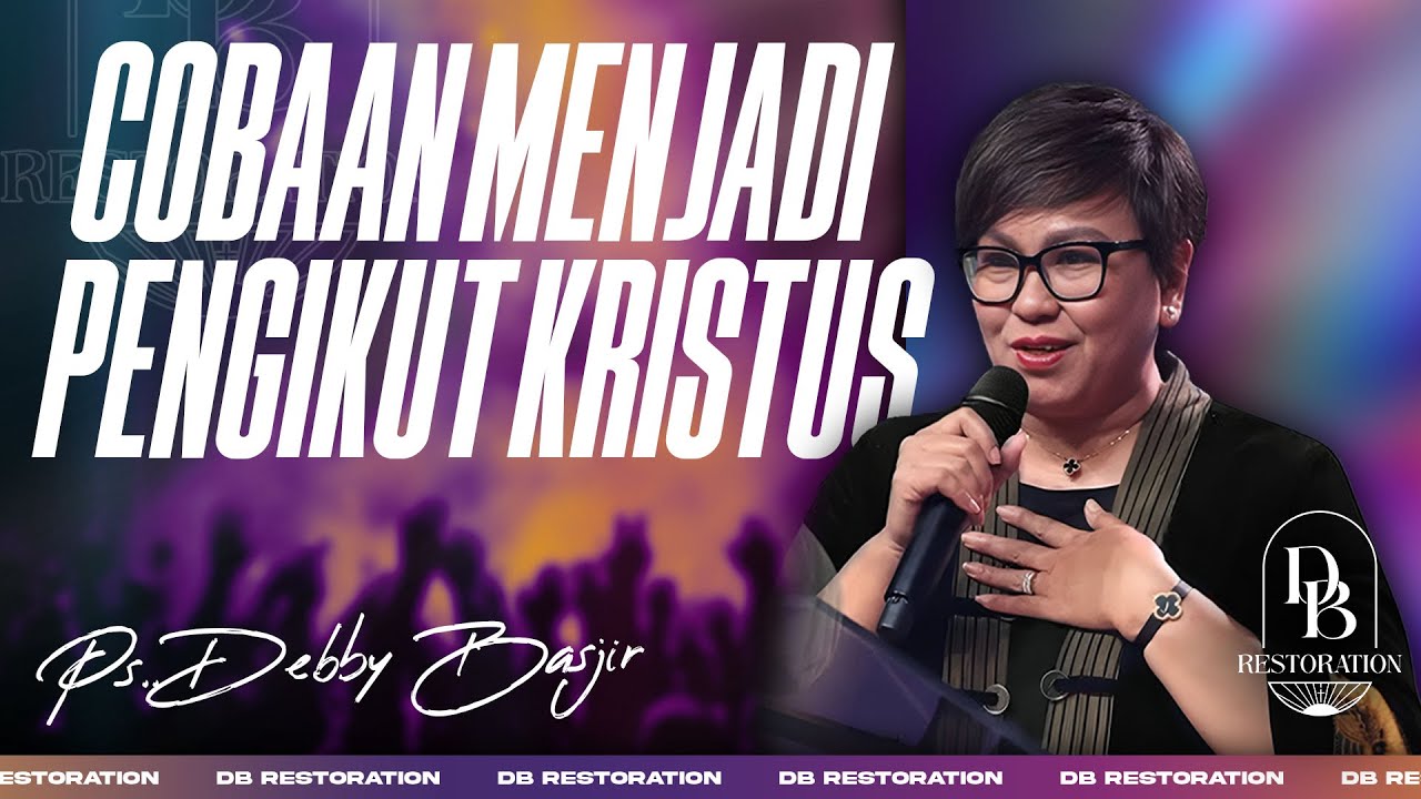 COBAAN MENJADI PENGIKUT KRISTUS | PS DEBBY BASJIR